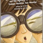 Elliot Stone and the Mystery of the Summer Vacation Sea Monster Elliot Stone and the Mystery of the Summer Vacation Sea Monster